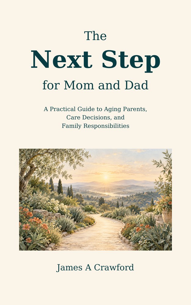 Cover of The Next Step for Mom and Dad by James A Crawford